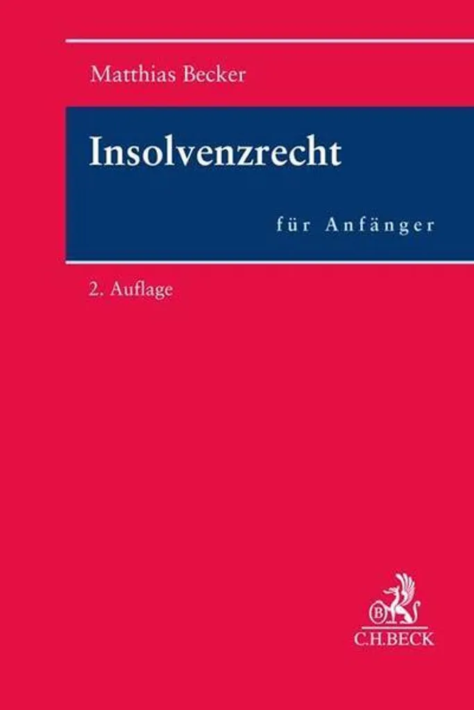 Livre de Droit Insolvenzrecht für Anfänger pour Apprendre l'Insolvabilité