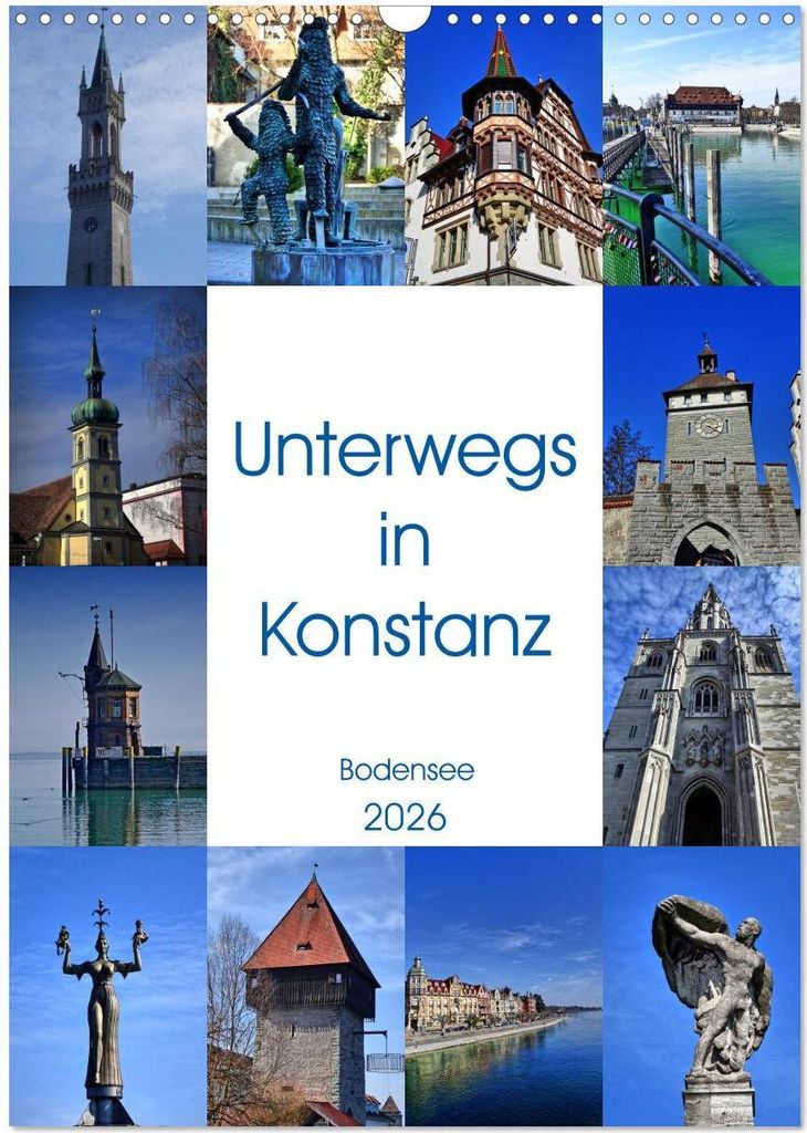 Unterwegs in Konstanz (Wandkalender 2026 DIN A3 hoch), CALVENDO Monatskalender