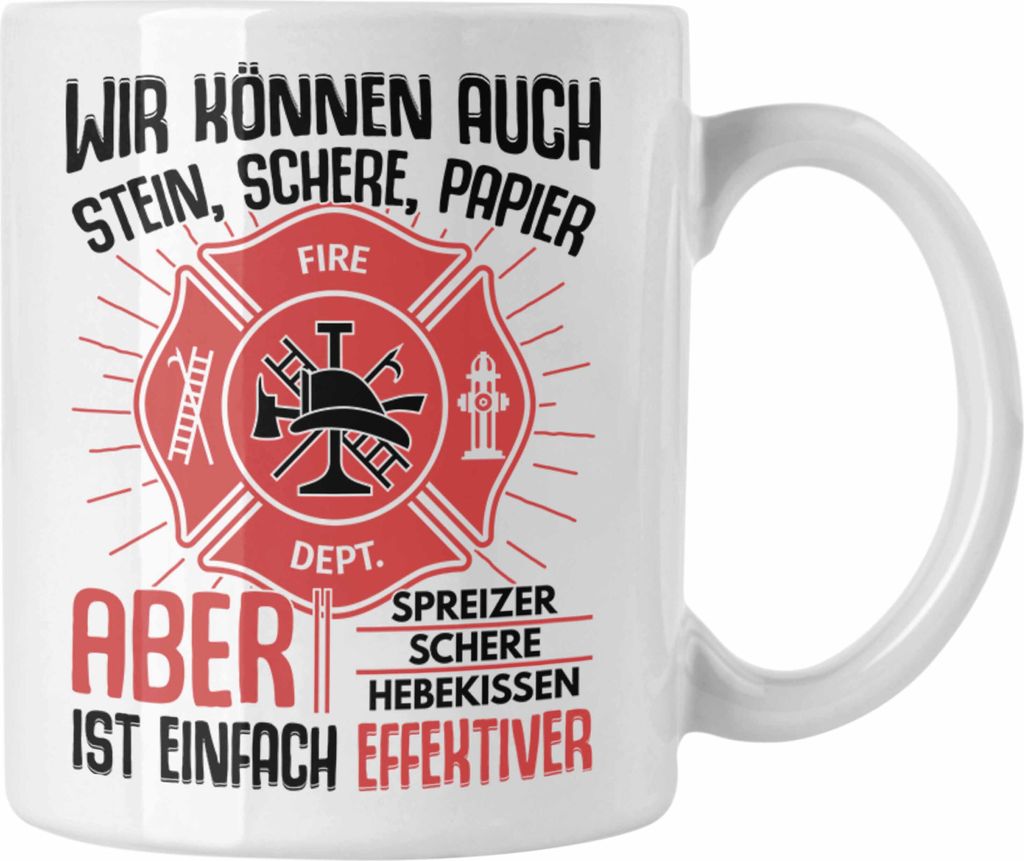 Trendation - Feuerwehr Tasse Geschenke Zubehör Lustig Einsatz Geburtstag Spruch Mann Fire (Weiß)