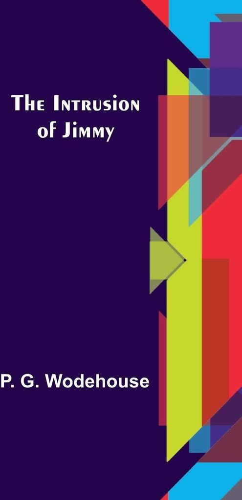 The Intrusion of Jimmy