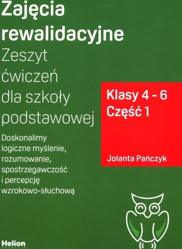 Zajêcia rewalidacyjne. Zeszyt æwiczeñ für die Grundschulklassen 4-6 Czêœæ 1 Jolanta Pañczyk (Buch auf Polnisch)