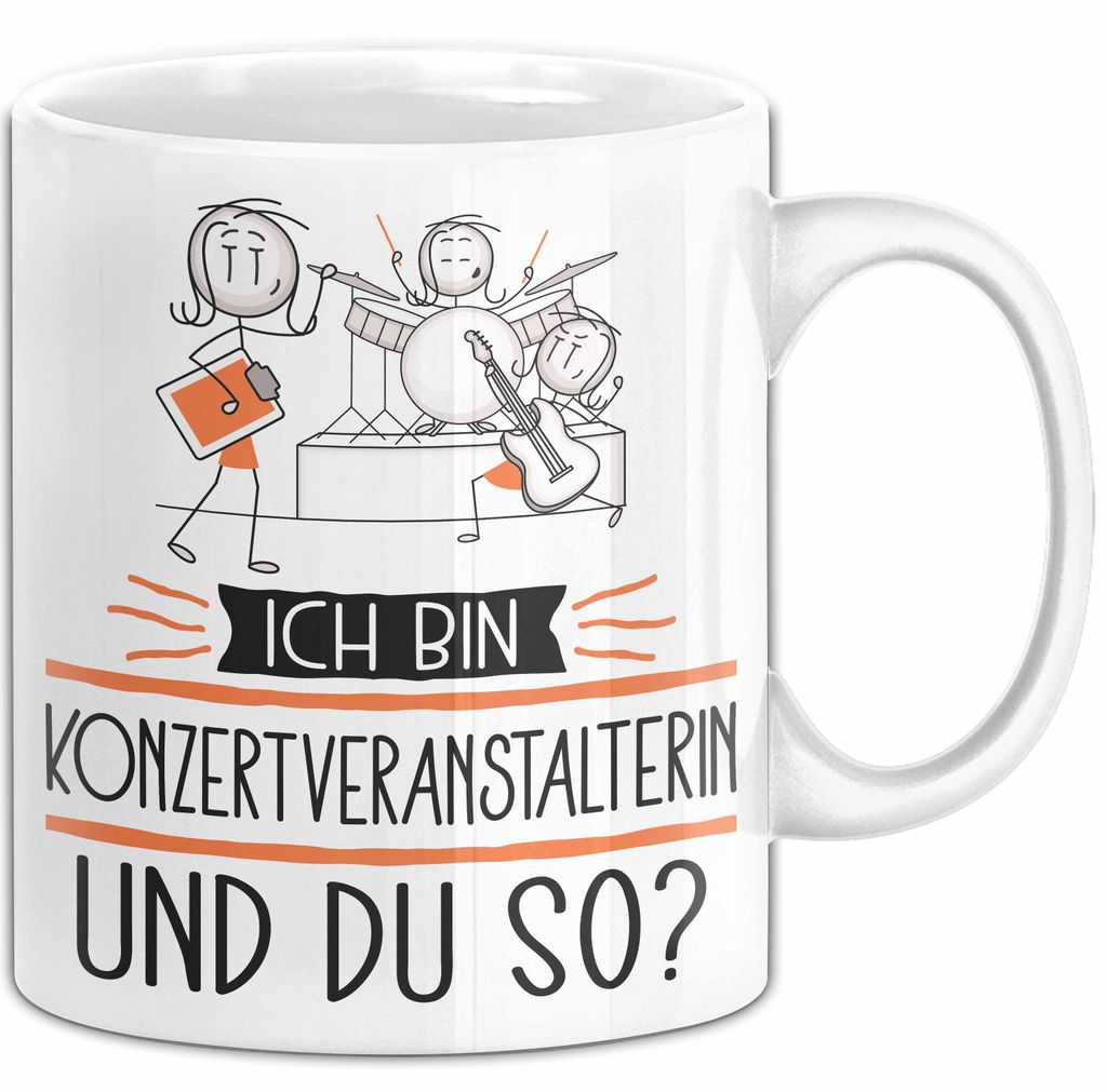 Konzertveranstalterin Tasse Geschenk Ich Bin Konzertveranstalterin Und Du So Geschenkidee Lustiger Spruch Becher (Weiß)