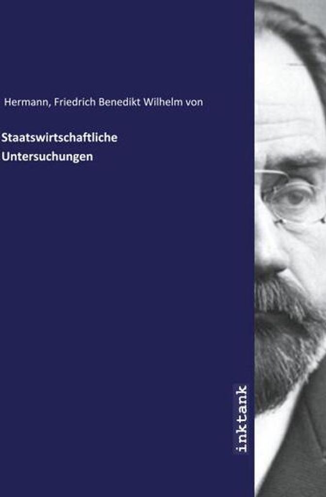 Staatswirtschaftliche Untersuchungen