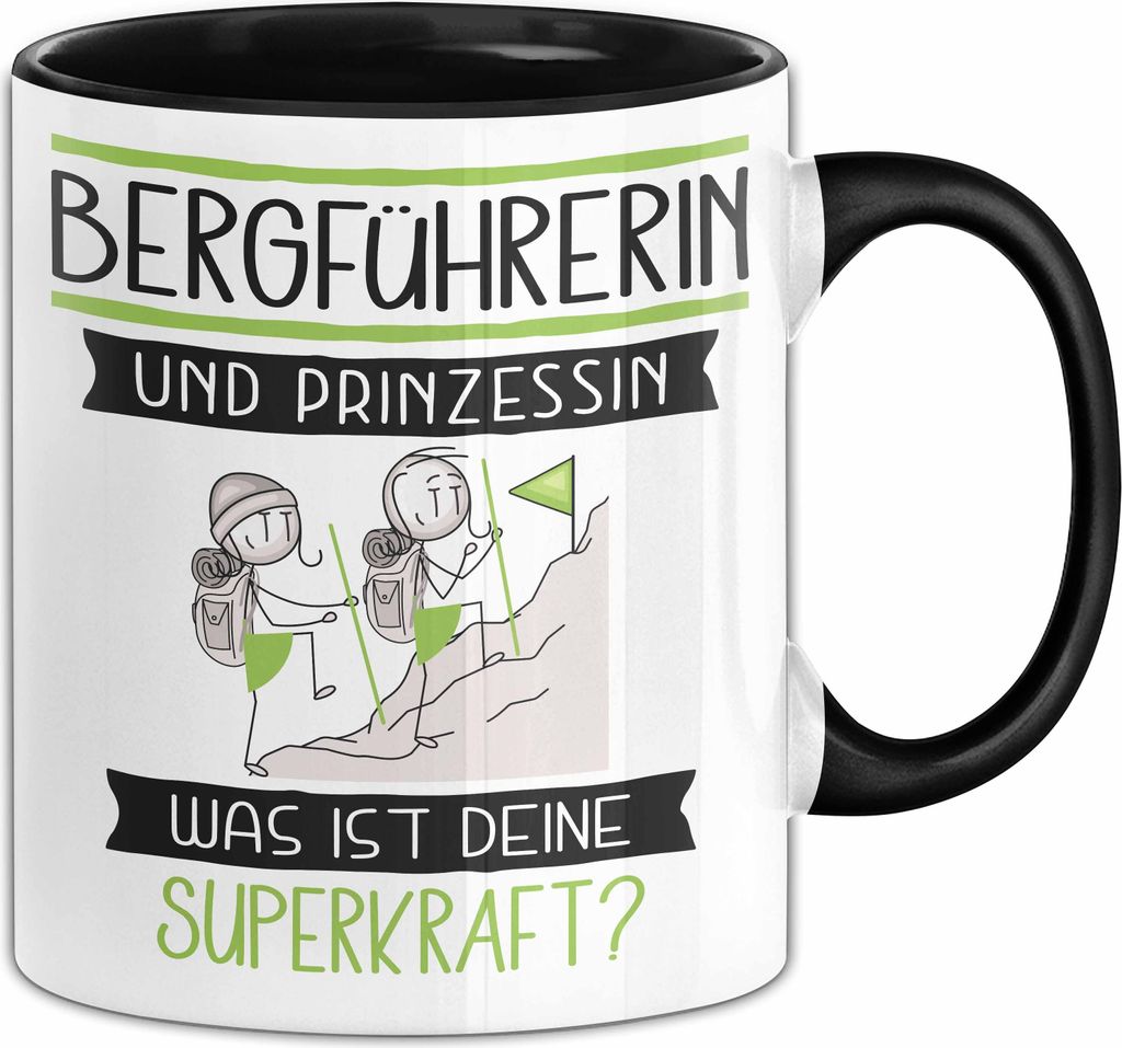 Bergführerin Und Prinzessin Tasse Geschenk Für Eine Bergführerin Geburtstag Was Ist Deine Superkraft (Schwarz)