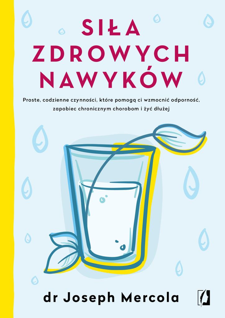 Das Buch „Die Stärke gesunder Gewohnheiten“ von Dr. JosPH Mercola 288 S. KENAY