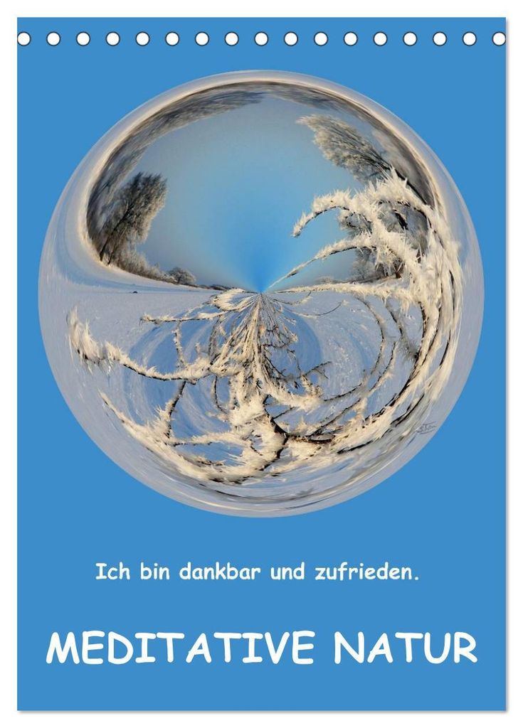 Meditative Natur (Tischkalender 2027 DIN A5 hoch), CALVENDO Monatskalender