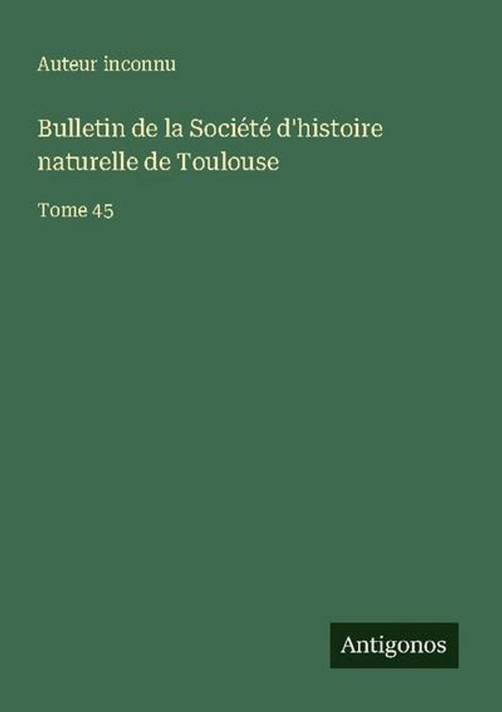 Bulletin de la Société d'histoire naturelle de Toulouse