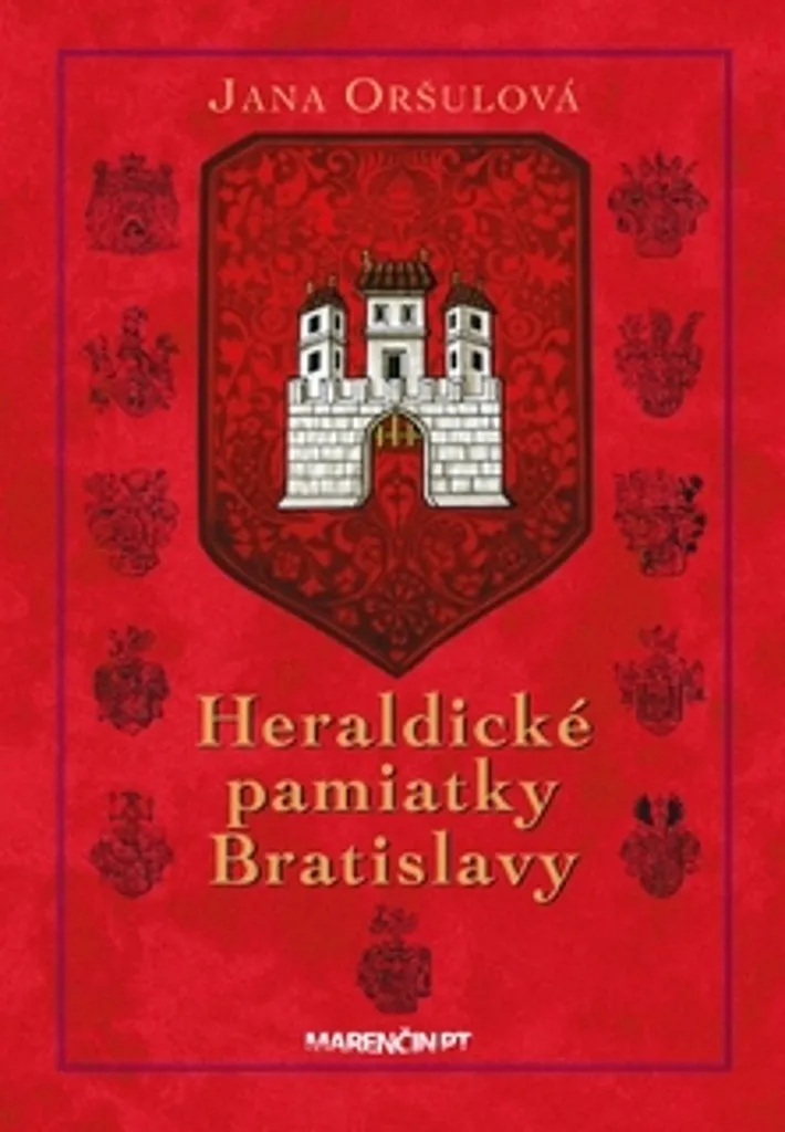 Identifier les Blasons de Bratislava : Méthode Jana Oršulová - Livre