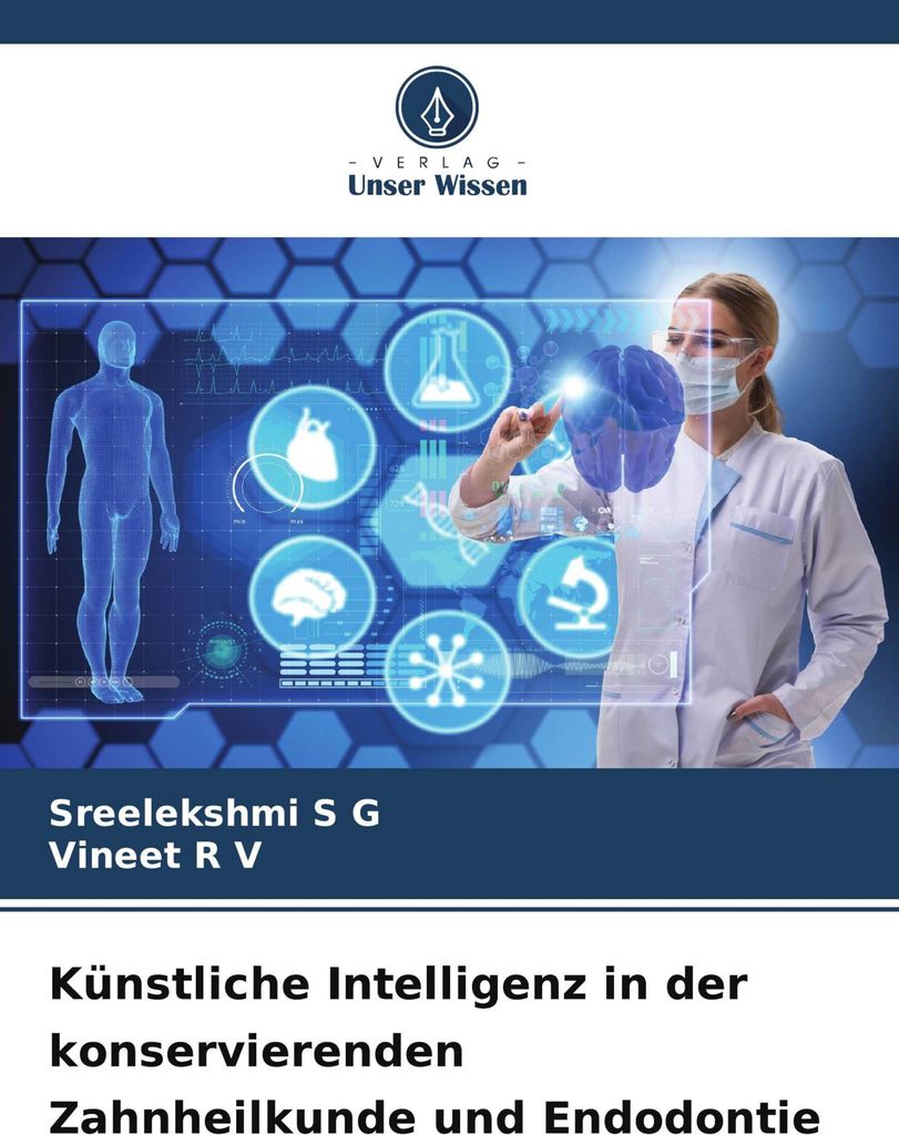 Künstliche Intelligenz in der konservierenden Zahnheilkunde und Endodontie