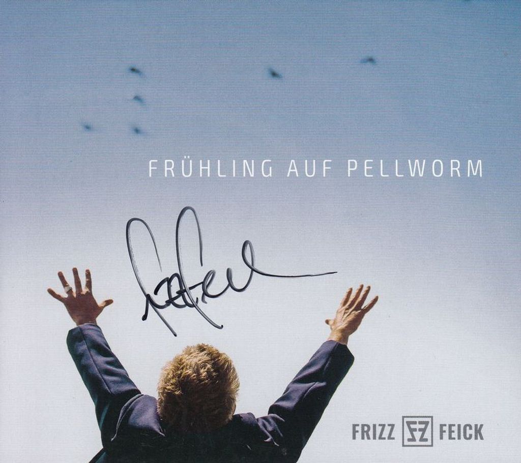 Frizz Feick: Frühling auf Pellworm (handsigniert) - KONTERFEICK Agentur - (AudioCDs / Maxi-CD)
