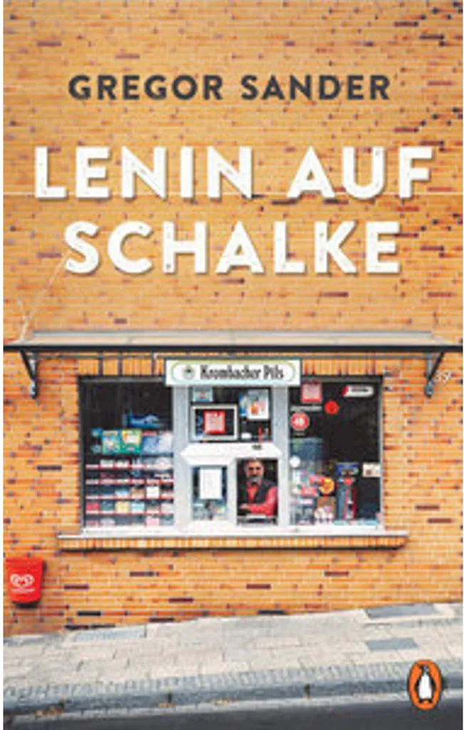 Livre Lénine à Schalke par Gregor Sander roman historique allemand
