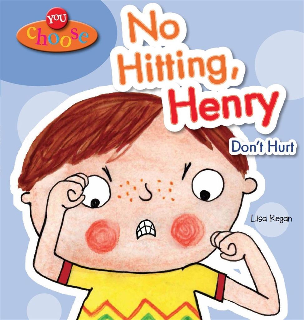Sie wählen!: Kein Schlagen, Henry