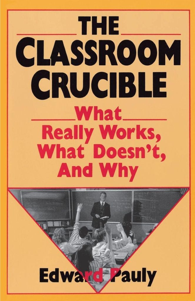 The Classroom Crucible