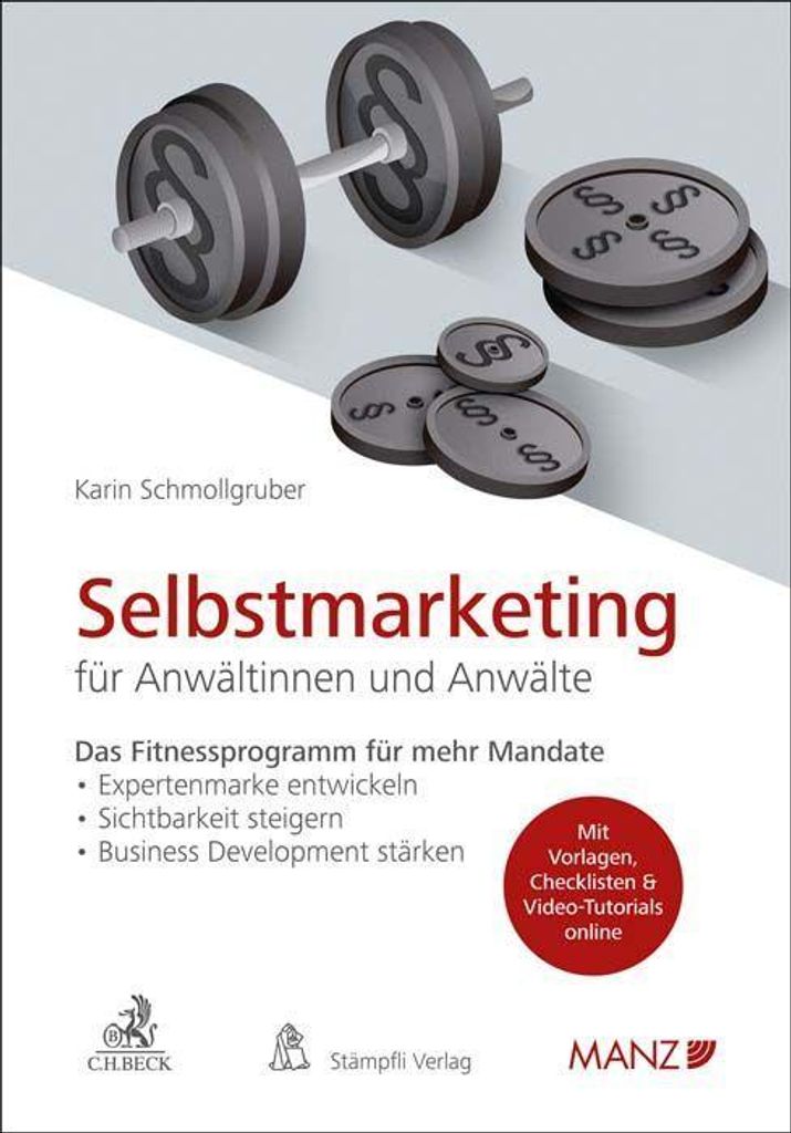 Selbstmarketing für Anwältinnen und Anwälte