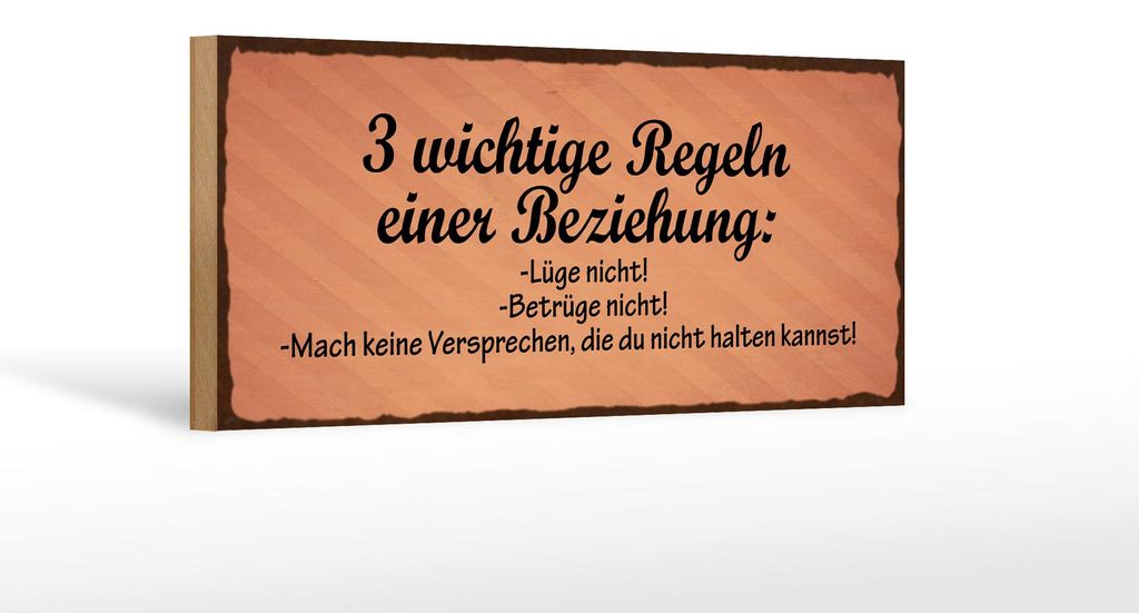 Holzschild Spruch 27x10cm Beziehung lüge betrüge nicht