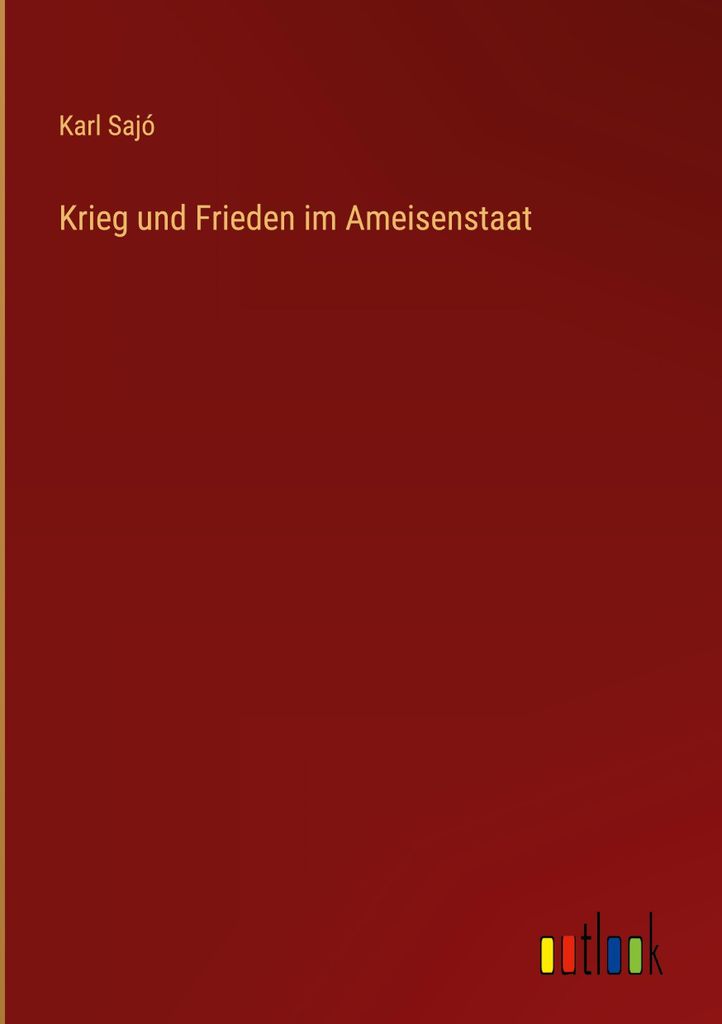 Krieg und Frieden im Ameisenstaat