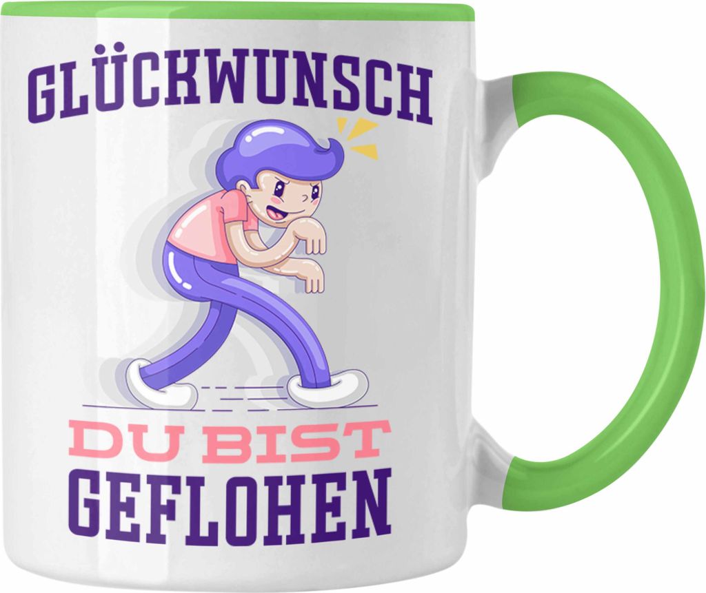 Trendation - Glückwunsch Du Bist Geflohen Tasse Jobwechsel Abschied Abschiedsgeschenk Lustiger Spruch (Grün)