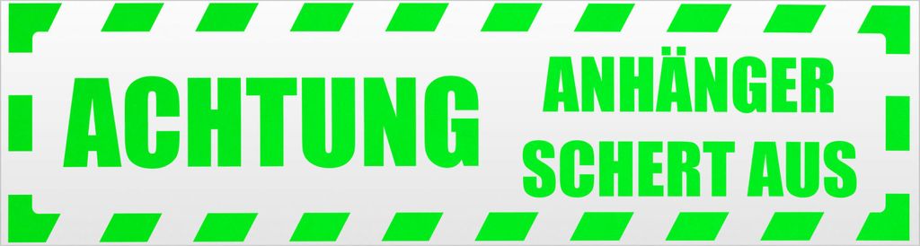 Kiwistar Achtung! Anhänger schert aus gestreift Magnetschild Schild magnetisch - 30cm Neongrün - Magnetfolie für Auto PKW Kfz