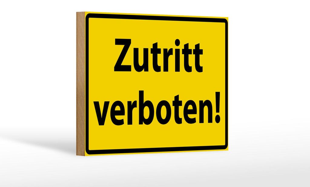 Holzschild Warnschild 18x12cm Zutritt Verboten