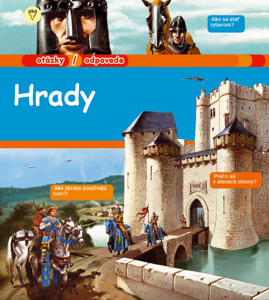 Hrady: otázky/odpovede | kolektiv
