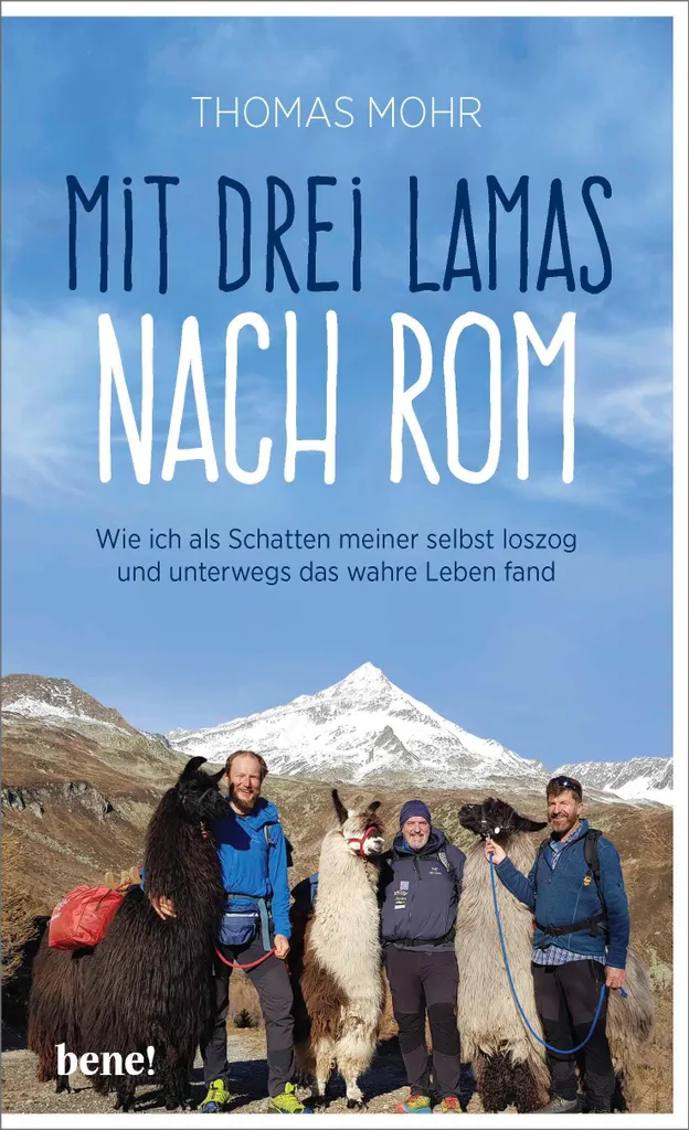 Mit drei Lamas nach Rom : livre illustré sur la randonnée avec animaux