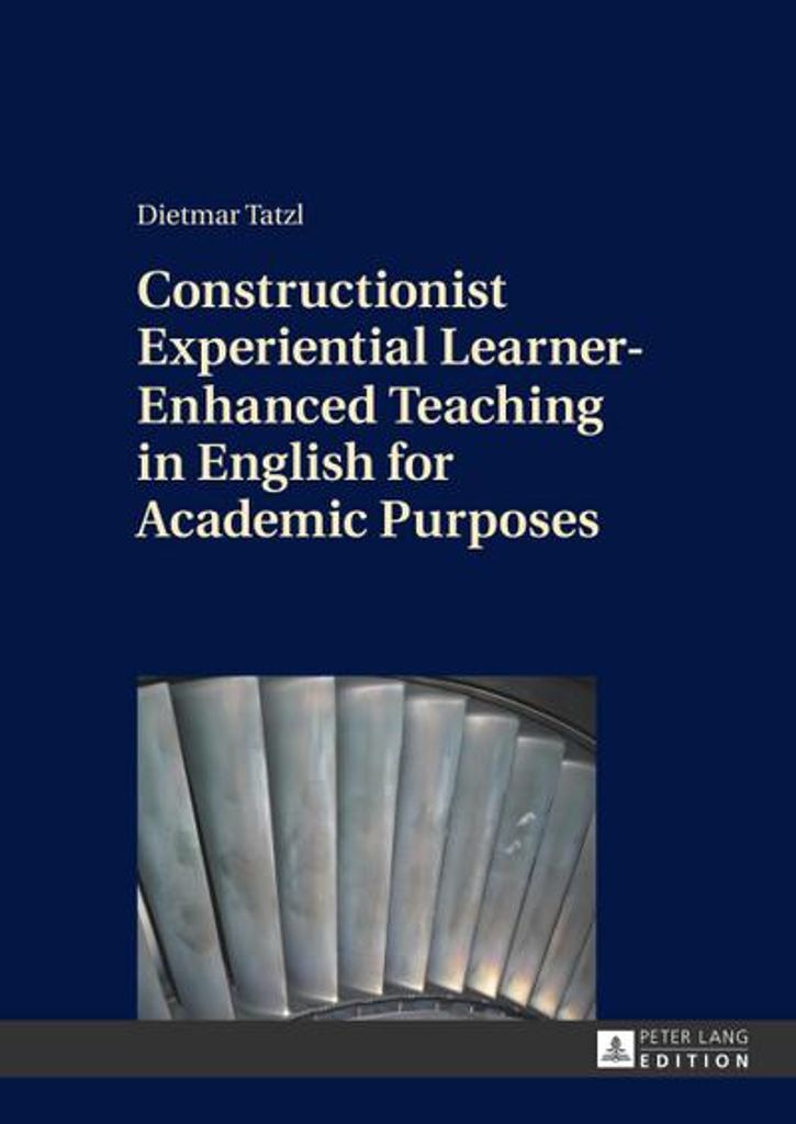 Constructionist Experiential Learner-Enhanced Teaching in English for Academic Purposes