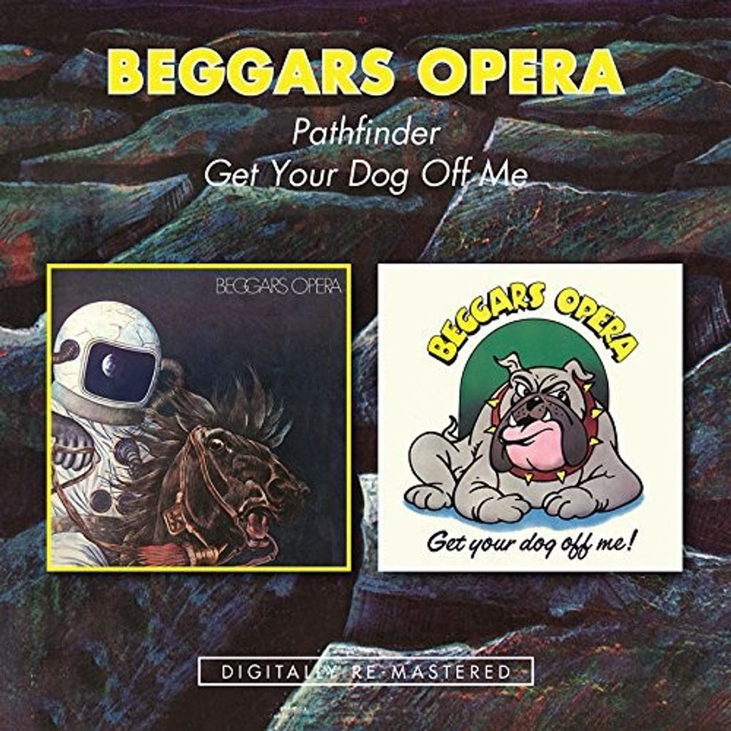 Beggars Opera-Pathfinder/Get Your Dog Off