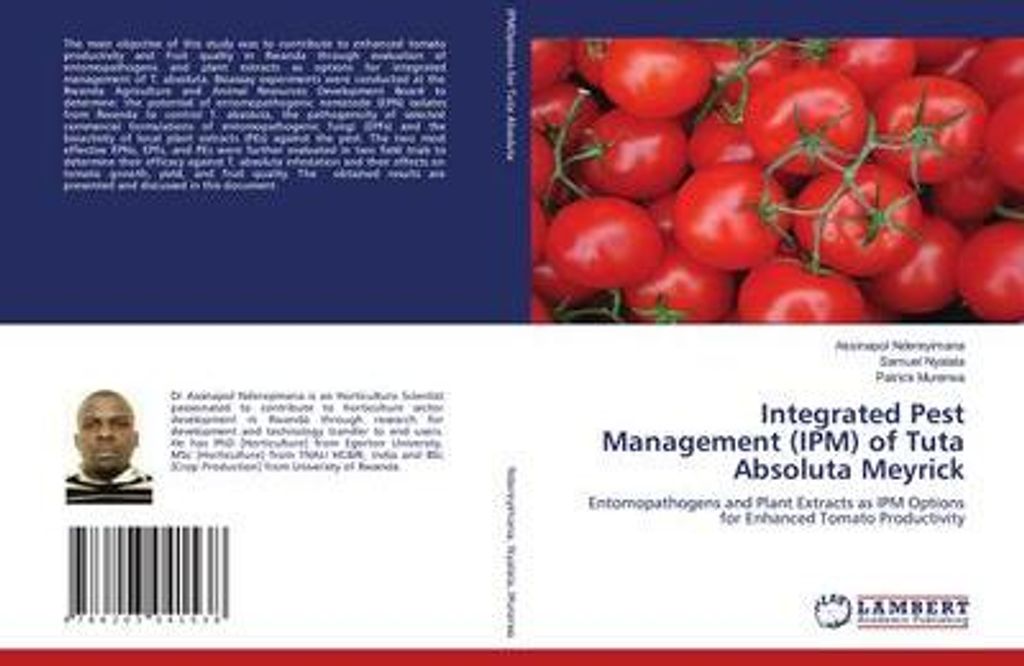 Integrated Pest Management (IPM) of Tuta Absoluta Meyrick