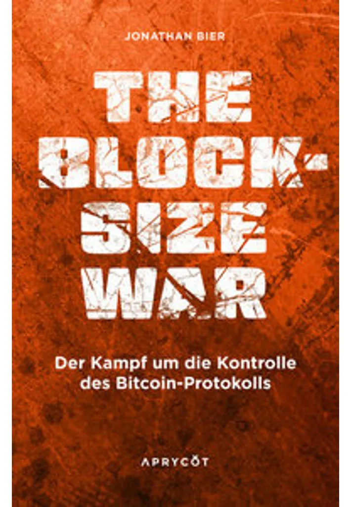 Livre The Blocksize War : Analyse historique de la gouvernance Bitcoin