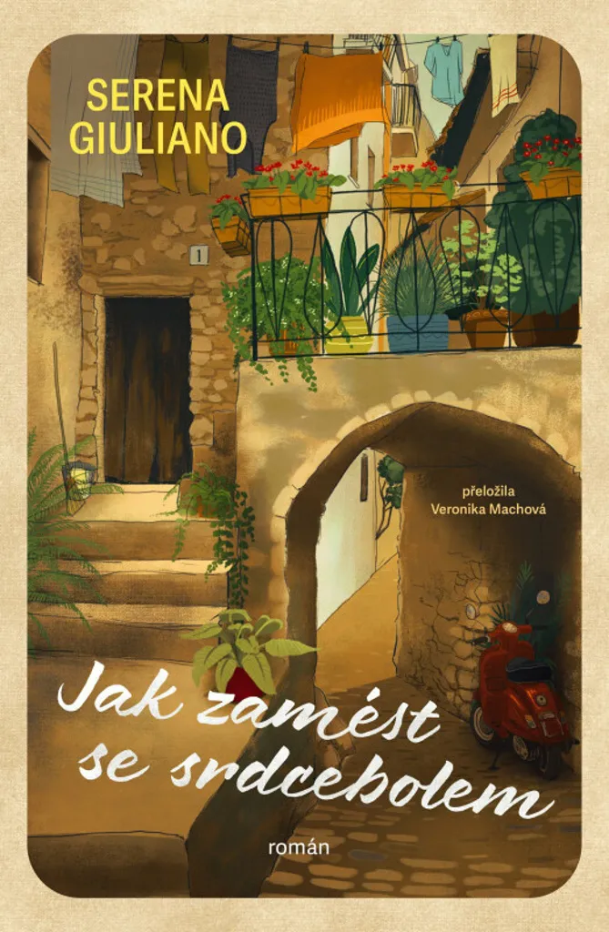 Jak zamést se srdcebolem de Serena Giuliano Roman Émotionnel Chic