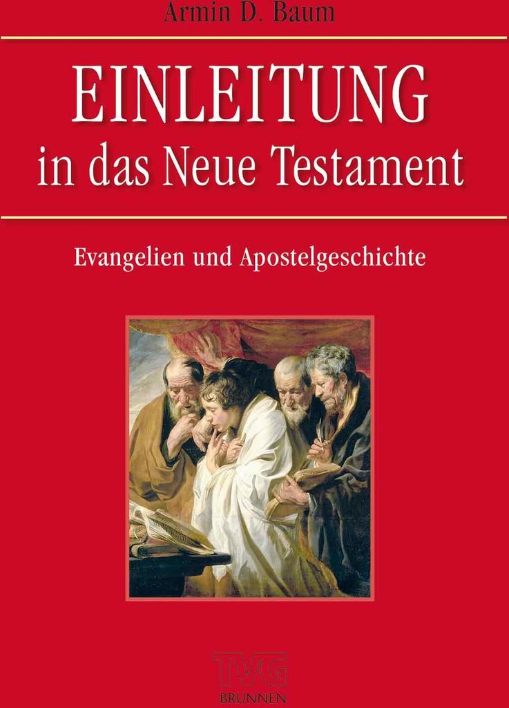 Einleitung in das Neue Testament - Evangelien und Apostelgeschichte