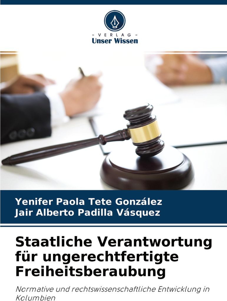 Staatliche Verantwortung für ungerechtfertigte Freiheitsberaubung