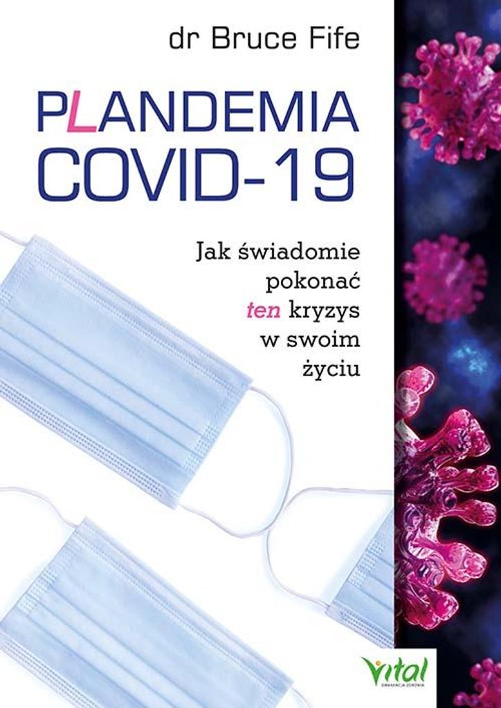 Plandemia - Jak Świadomie Pokonać