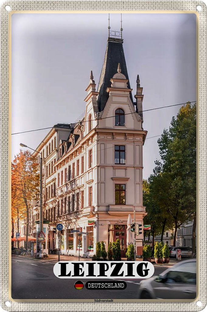Blechschild Städte Leipzig Südvorstadt Gebäude 20x30cm