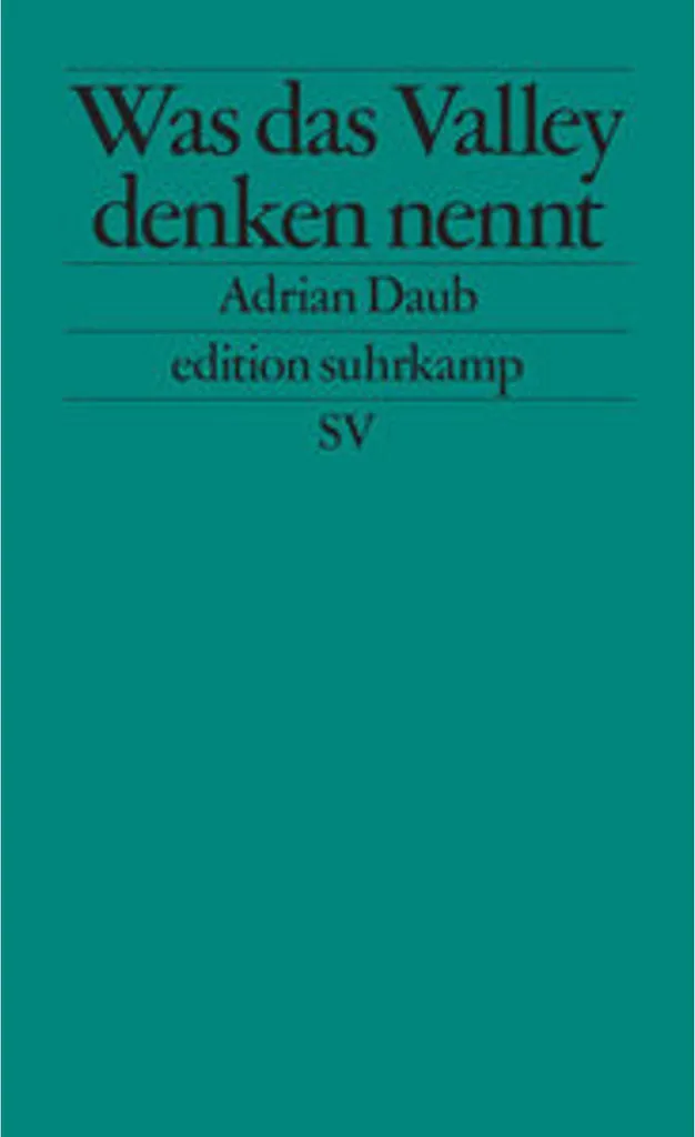 Was das Valley denken nennt : exploration de la philosophie numérique 2.0