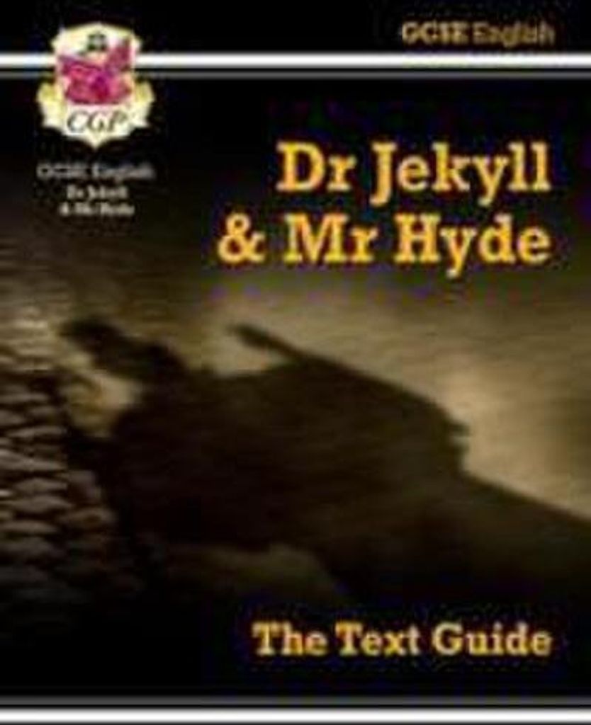 GCSE English Text Guide - Dr Jekyll and Mr Hyde includes Online Edition & Quizzes: for the 2025 and 2026 exams
