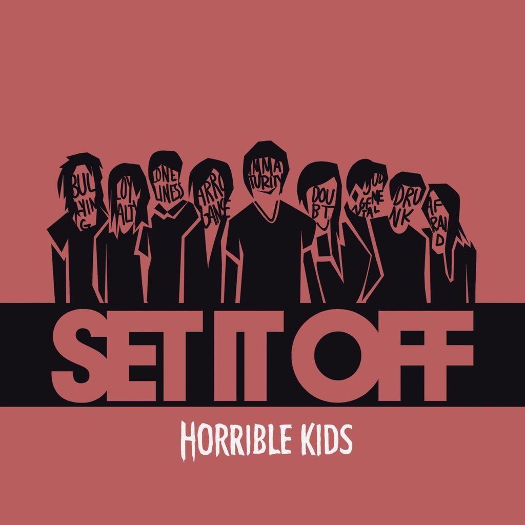 Set It Off-Horrible Kids (Reissue)