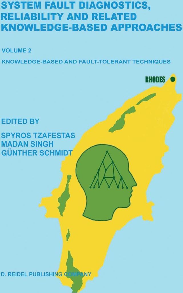 System Fault Diagnostics, Reliability and Related Knowledge-Based Approaches