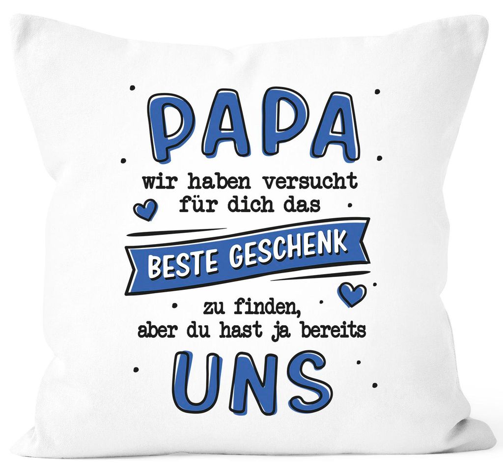 Kissen-Bezug Spruch Für dich das Beste Geschenk zu finden Produktbild 