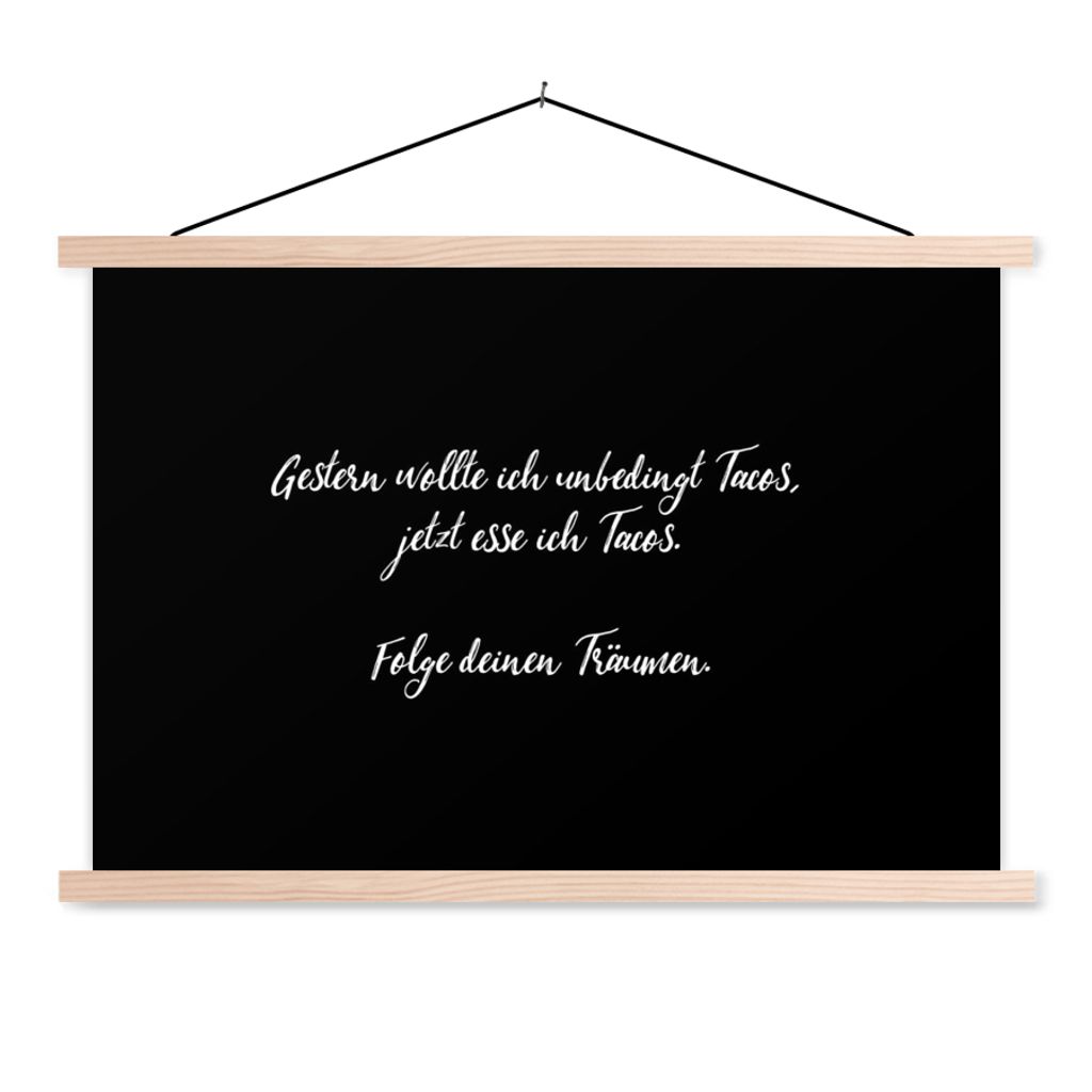 MuchoWow Textilposter Folge deinen Träumen - Sprichwörter - Zitate - Taco-Liebhaber - Essen 120x80 cm mit holzfarbenen Rahmen - Aufhängeset