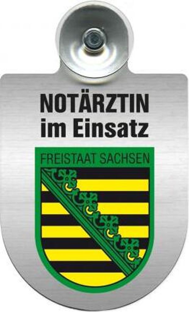 Einsatzschild mit Saugnapf - Notärztin im Einsatz - incl. Regionenwappen nach Wahl 393827 Color - Region Freistaat Sachsen