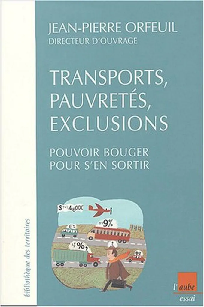 Transports, pauvretés et exclusions : Solutions contre la précarité