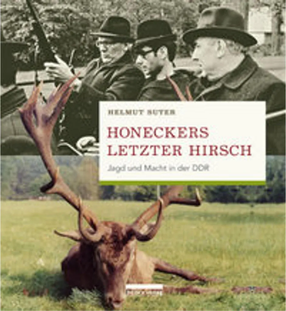 Livre Honeckers letzter Hirsch : Décoder les secrets de la RDA