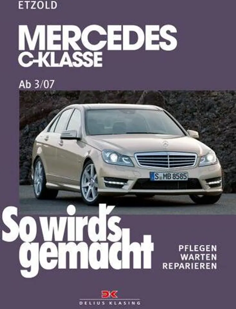 Livre Technique Mercedes Classe C 3/07-11/13 avec Schémas et Photos W204
