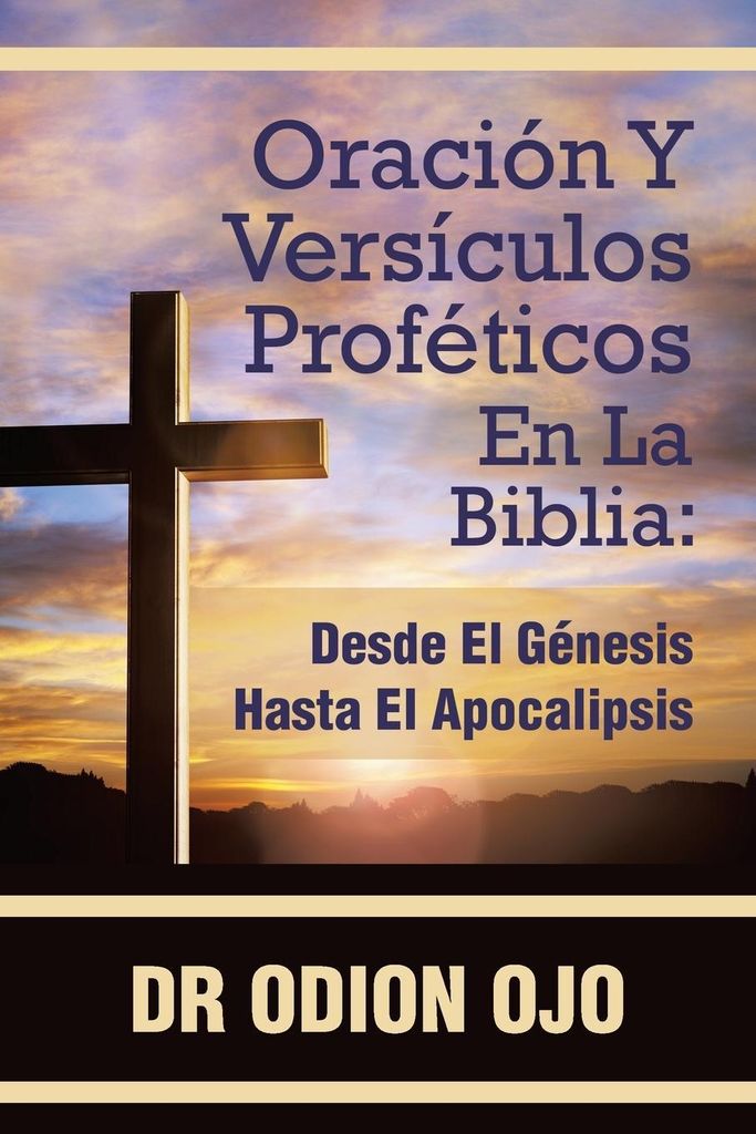 Oración Y Versículos Proféticos En La Biblia