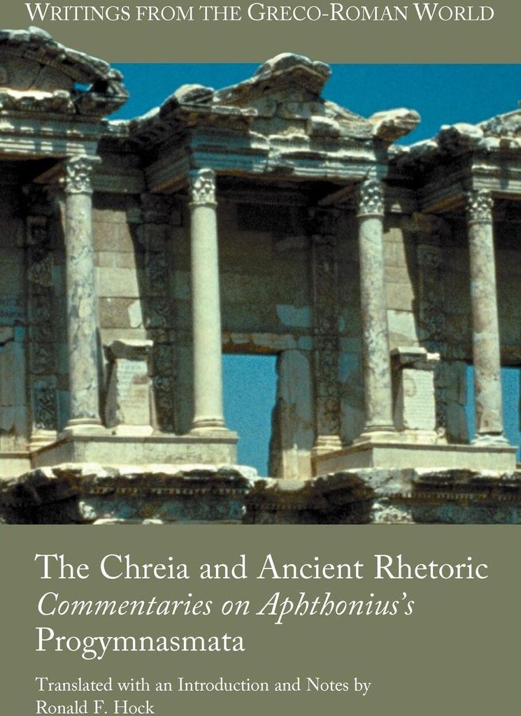 The Chreia and Ancient Rhetoric