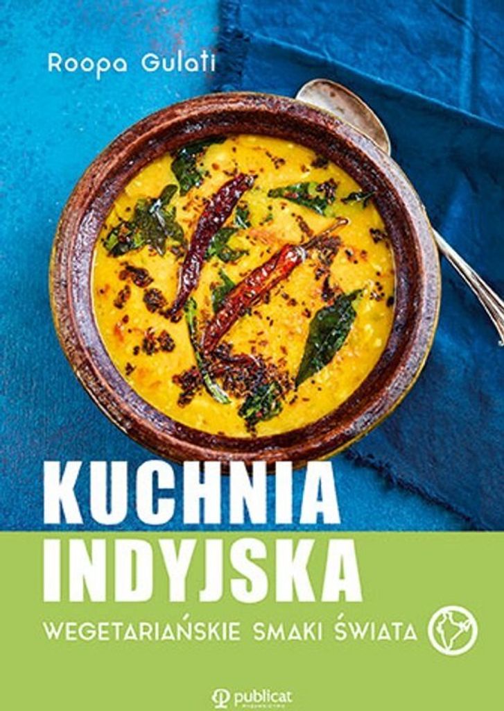 Indische Küche Vegetarische Aromen der Welt Roopa Gulati (Buch auf Polnisch)