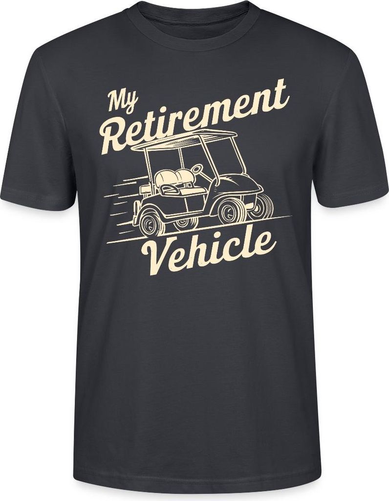 Spreadshirt My Retirement Vehicle Lustiges Golfcart Motiv Uni Bio T-Shirt, L, Dunkles Graublau