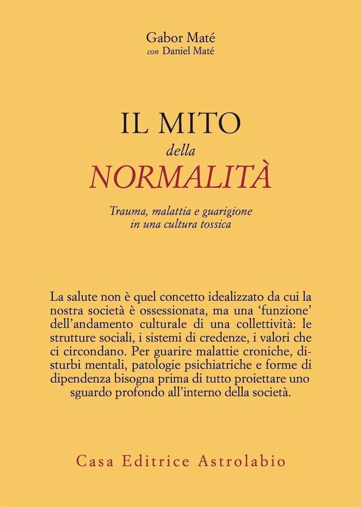 Maté, G: Mito della normalità. Trauma, malattia e Produktbild 