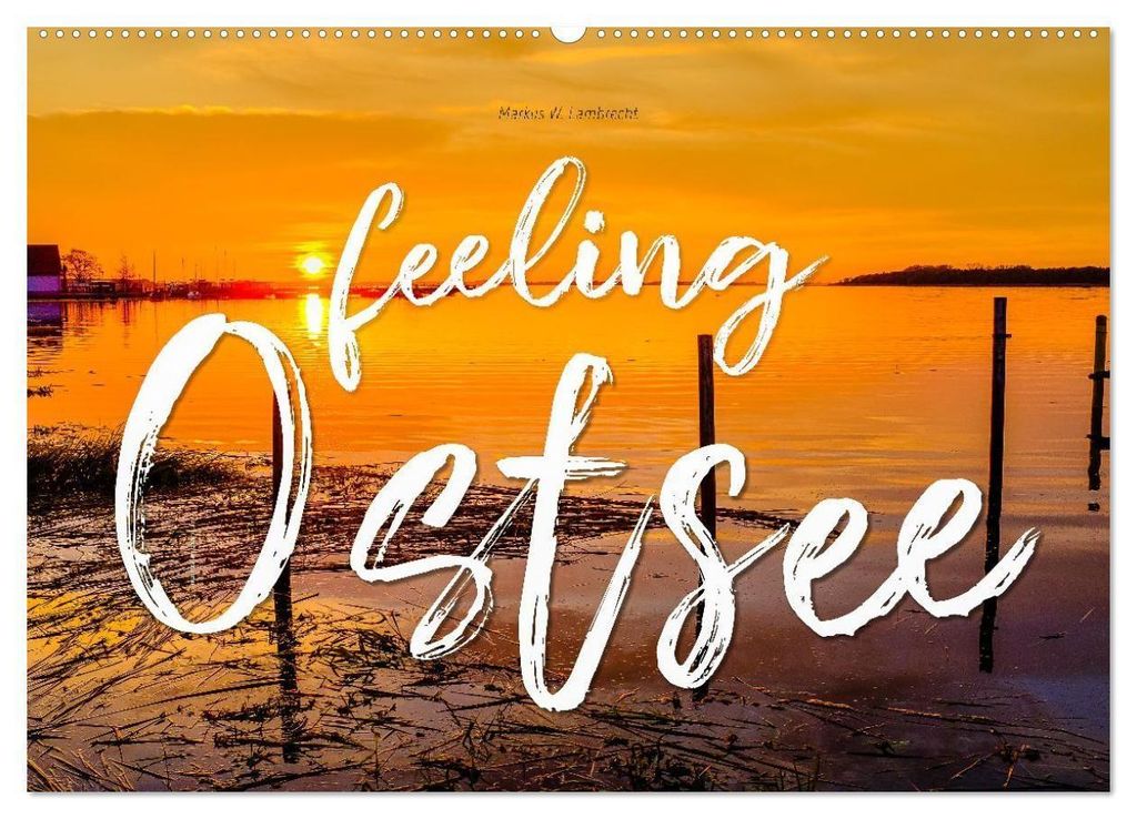 feeling Ostsee (Wandkalender 2027 DIN A2 quer), CALVENDO Monatskalender